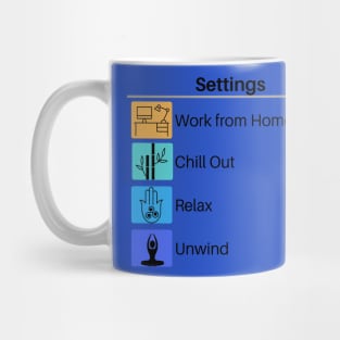 Turn OFF 'Work from Home' mode Mug